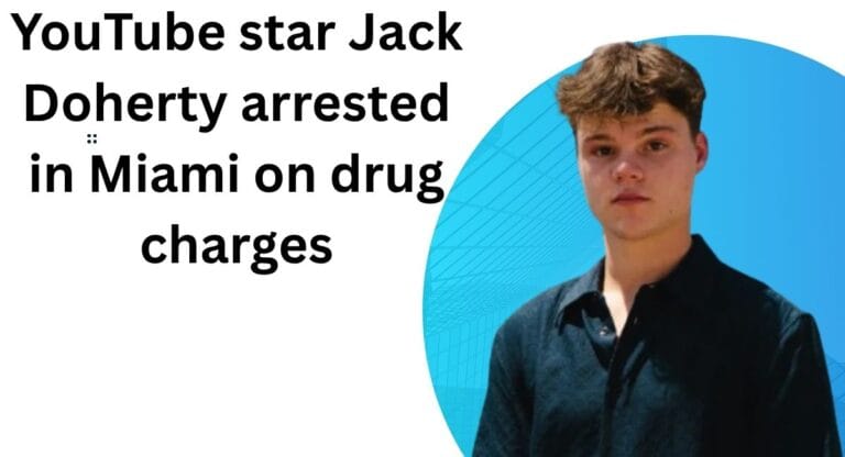 YouTube star Jack Doherty arrested