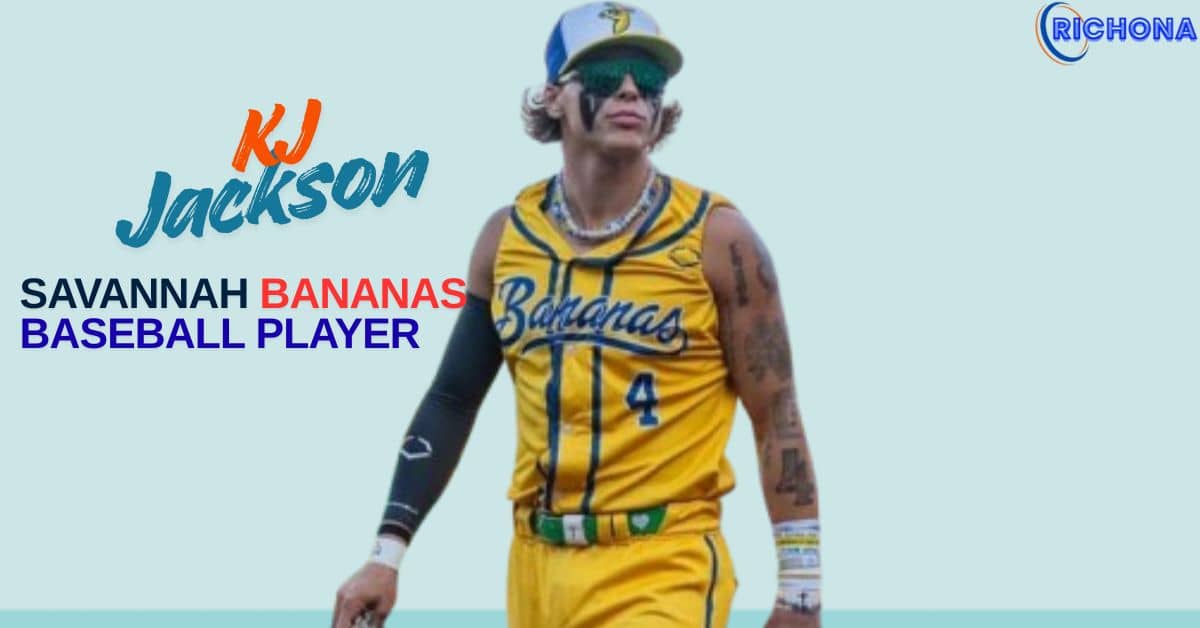 KJ Jackson Net Worth, Age, Career & Savannah Bananas Journey